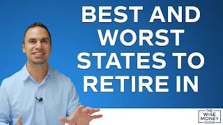 The Best and Worst States to Retire In