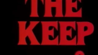 The Keep 1983 Trailer NAZI HAUNTING SECRET TOMB OF A GHOST