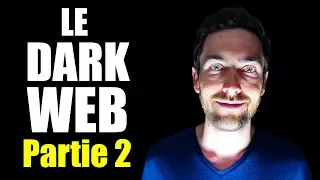 Le Dark Web - Partie 2