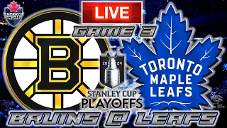 Boston Bruins vs Toronto Maple Leafs Game 3 LIVE Stream Game Audio | NHL Playoffs Streamcast & Chat