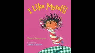 I Like Myself by Karen Beaumont, a picture book story about self-acceptance