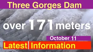 China Three Gorges Dam ●Over 171 meters Incident ● Octobor 1, 2021 ●Water Level  Flood