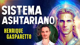 SISTEMA REGENERADOR ASHTARIANO - HENRIQUE GASPARETTO - Paranormal Experience! - #199