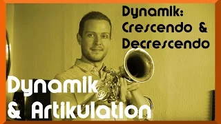 Saxophon Dynamik – Crescendo und Decrescendo – Video: Saxophon spielen lernen