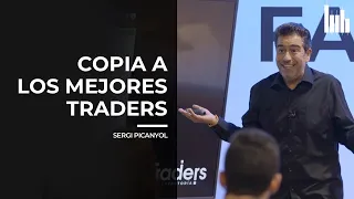 Copia a los MEJORES TRADERS | La REVOLUCIÓN del SOCIAL TRADING | Clase con SERGI PICANYOL