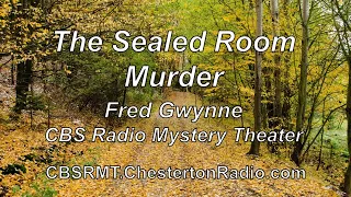 The Sealed Room Murder - Fred Gwynne - CBS Radio Mystery Theater