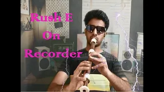 Rush E on Recorder  but with little Rush ; - )