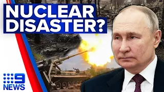 Putin evacuates Russian forces in Ukraine amid potential nuclear disaster | 9 News Australia