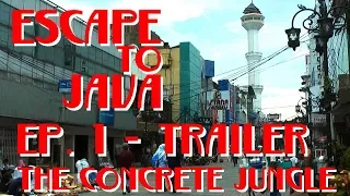 2019 Trailer: Escape to Java - The Concrete Jungle - Travel film