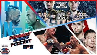 Kombat Kingz Podcast EP5 | Lopez vs Kambosos Recap | UFC Font vs Aldo, Bellator 272 + More