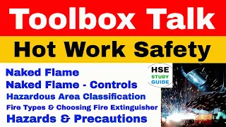 Hot Work Toolbox Talk | Hot Work Safety Toolbox Talk | Hot Work Safety  In Hindi | HSE STUDY GUIDE