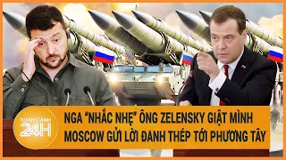 Điểm nóng quốc tế: Nga “nhắc nhẹ”, ông Zelensky giật mình, lại gửi lời đanh thép tới phương Tây