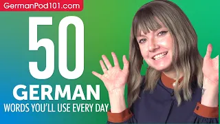 50 German Words You'll Use Every Day - Basic Vocabulary #45