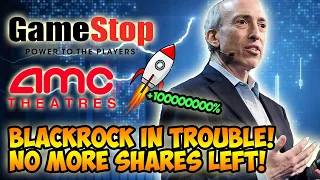 AMC/GME STOCK! BLACKROCK IN TROUBLE! NO MORE SHARES LEFT! AMC GREAT NEWS! PRICE ANALYSIS!