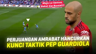 Sikat Pemain Kunci Man City!! Perjuangan Amrabat Redam Pemain Andalan Pep Rodri Foden & Bernardo 