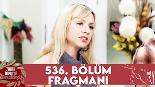 Zuhal Topal'la Yemekteyiz 536. Bölüm Tanıtımı @Yemekteyiz