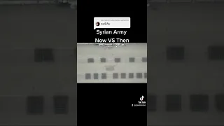 Syrian Army [Now VS Then]