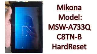 Mikona Model:MSW-A733QC8TN-B Hard Reset Factory reset