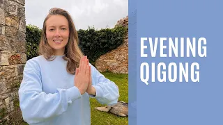 Evening Qigong For Sleep & Rest