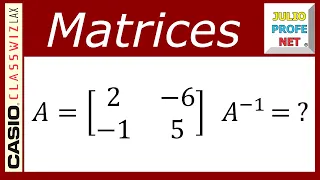 INVERSA DE UNA MATRIZ 2×2 (con CASIO Classwiz fx-991LA X)