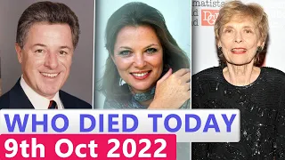 9 Famous Celebrities Who died Today  9th October 2022