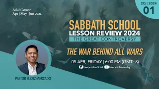 THE WAR BEHIND ALL WARS | Sabbath School Lesson 01 | 2Q 2024