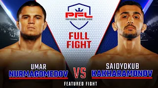 Full Fight | Umar Nurmagomedov vs Saidyokub Kakhramonov | PFL 7, 2018