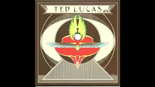 Ted Lucas - 06. It's So Nice (To Get Stoned) // Ted Lucas