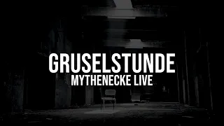 GRUSELSTUNDE! | MythenEcke Live