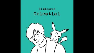 Ed Sheeran - Celestial (Instrumental)