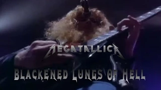 Megadeth vs Metallica - "Blackened Lungs of Hell" by Megatallica