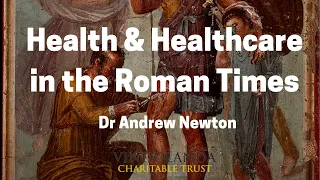 Health & Healthcare in Roman Times