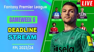 FPL Gameweek 6: DEADLINE STREAM | Live Q&A | Fantasy Premier League Tips 2023/24