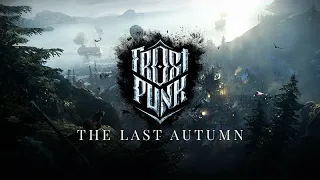 Frostpunk The Last Autumn Full Scenario Perfect Generator