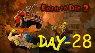 Earn To Die-2 [Inheadgamer] Gameplay Day-28