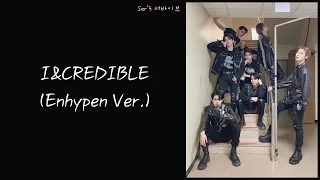 ENHYPEN (엔하이픈) 'I&CREDIBLE' Lyric