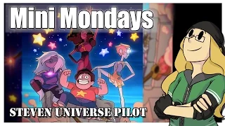 Mini Mondays: Steven Universe Pilot