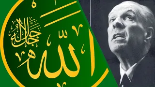 The Qur'an, Jorge Luis Borges in English [LECTURE]