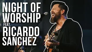 Night Of Worship Feat. Ricardo Sanchez