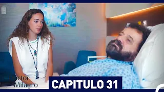 Doctor Milagro Capitulo 31 (Versión Larga)