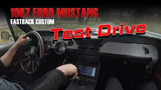 1967 Ford Mustang Fastback Custom Test Drive