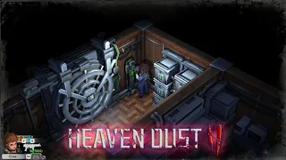 Тупик  ► Heaven Dust 2 #3