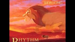 Rhythm of the Pride Lands - He Lives In You