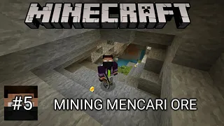 Mari Mining Mencari Ore | Minecraft Survival Series #5