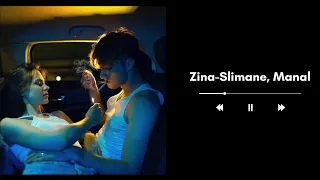 Zina - Slimane Manal ( Slowed + reverb)🥀