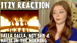 ITZY Reaction (Dalla Dalla / Not Shy / Mafia in the Morning)!