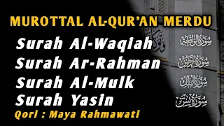 Murottal Al-Qur'an Merdu surah Al-Waqiah, Ar-Rahman, Al-Mulk, Yasin ( yaseen)..