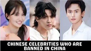 Chinese celebrities who are banned in China