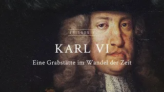 Geschichteⁿ aus der Kapuzinergruft - Episode 3 - Karl VI. (40)