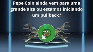 Pepe Coin #PEPE ainda pode subir muito, se o BTC virar para alta ela rompe topo novamente!